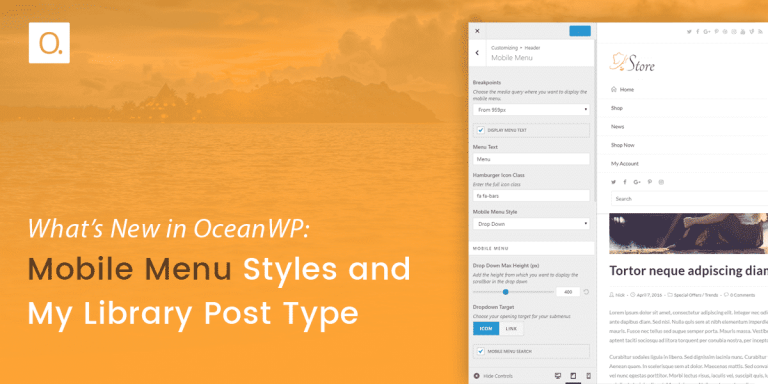 What’s New in OceanWP: Mobile Menu Styles & My Library Post Type