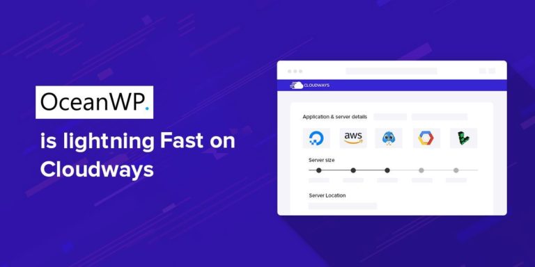 OceanWP is Lightning Fast on Cloudways [Stats Inside]
