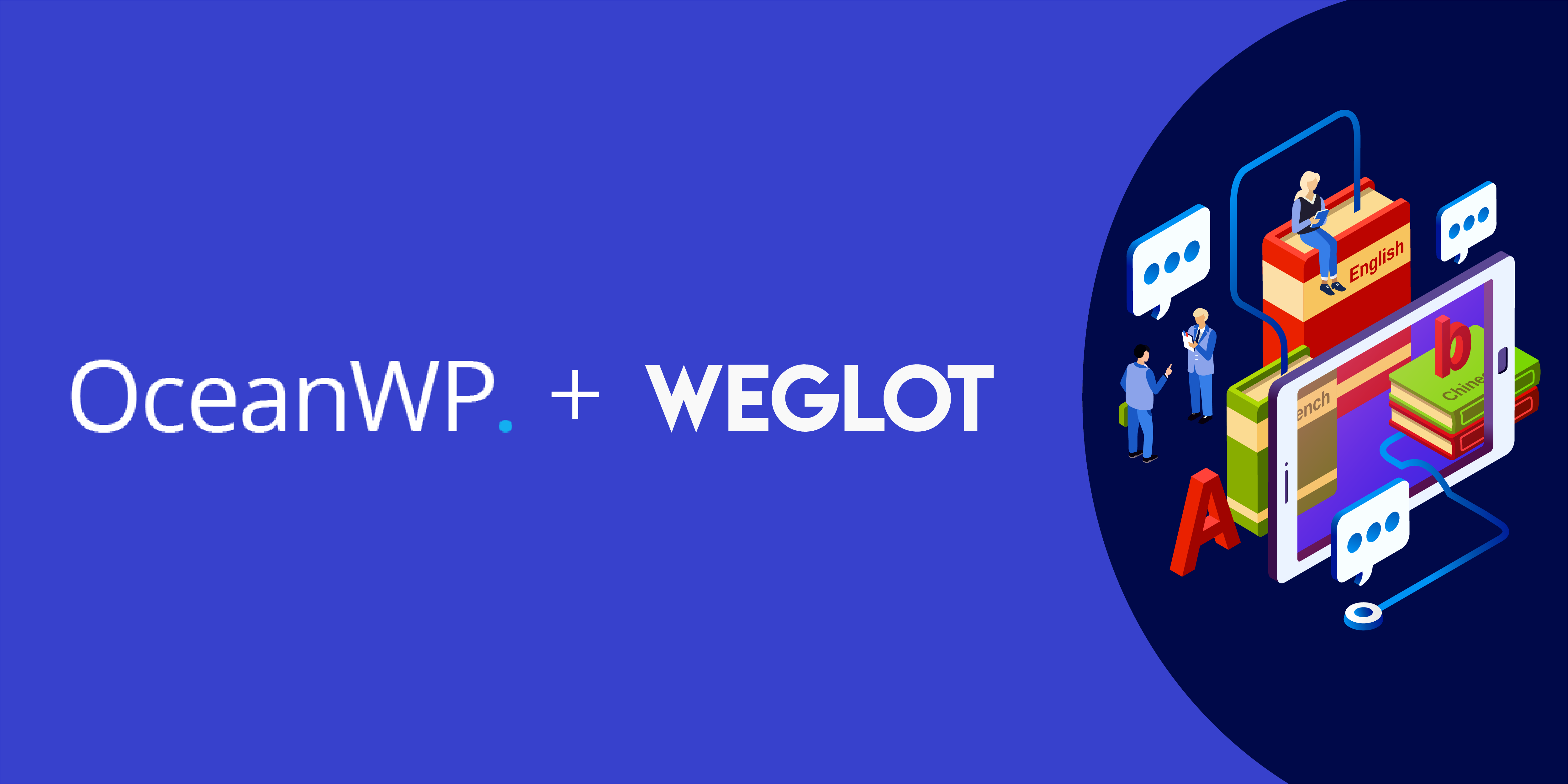 Why You Should Translate WordPress And OceanWP (And How Weglot Helps You Do It!)