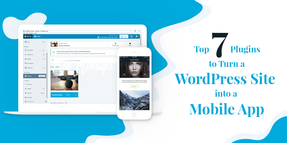 7 Top Plugins to Turn a WordPress Site into a Mobile App