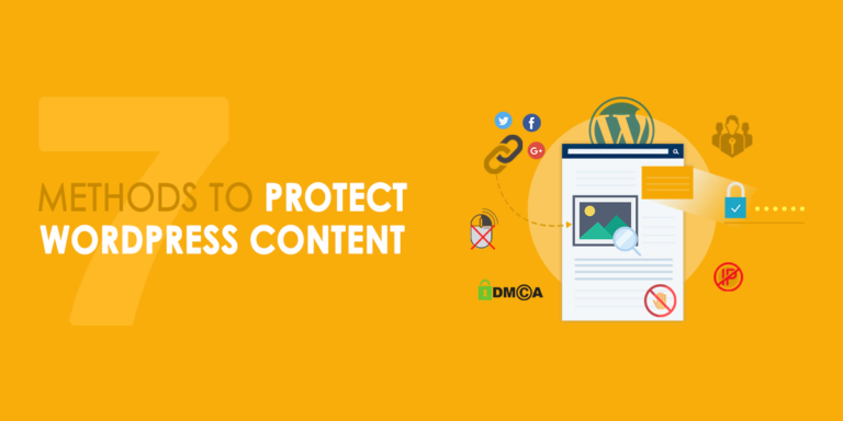 7 methods to Protect your WordPress Content