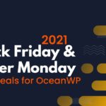 Black Friday / Cyber Monday 2021: Best Deals for OceanWP Users