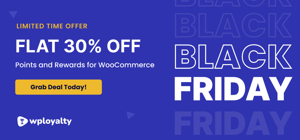 WPLoyalty Points and Rewards for WooCommerce Black Friday 2023 promo banner